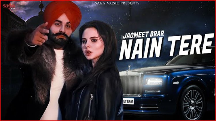 Nain Tere Lyrics - Jagmeet Brar